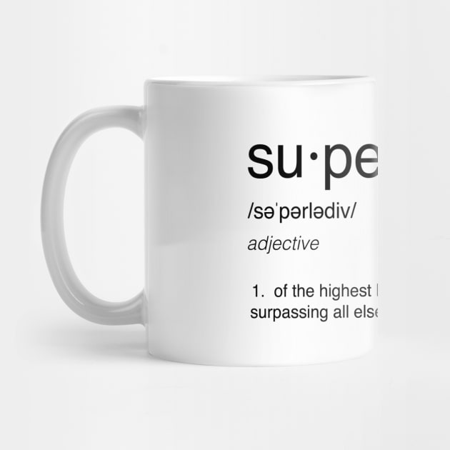 Superlative Definition by TossedSweetTees